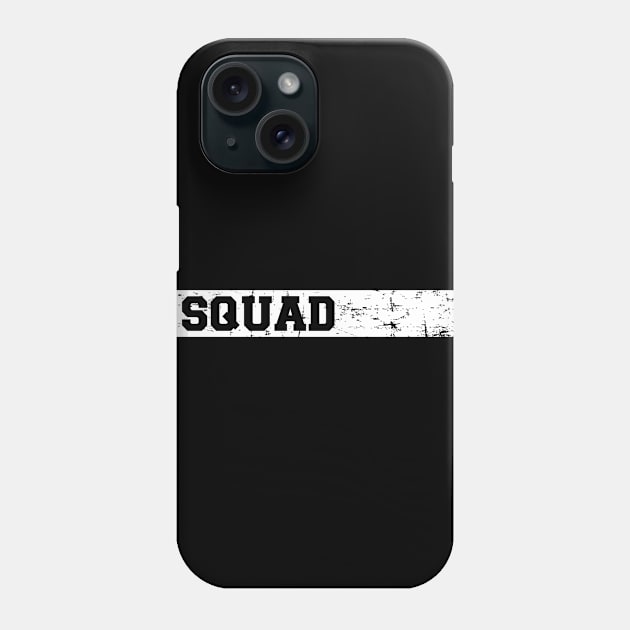 Squad Phone Case by Designzz