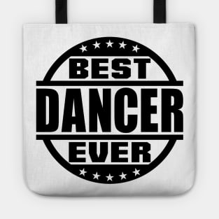 Best Dancer Ever Tote