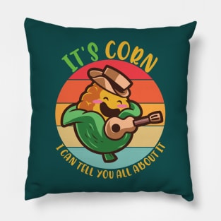 It's Corn, Funny Memes, Its Corn For Corn Memes Pillow