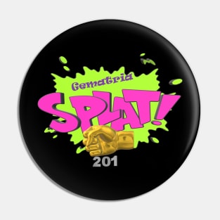 Gematria SPLAT 201 Pin