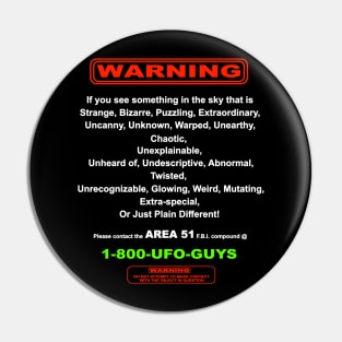 Area 51 - 1-800-UFO-GUYS Pin