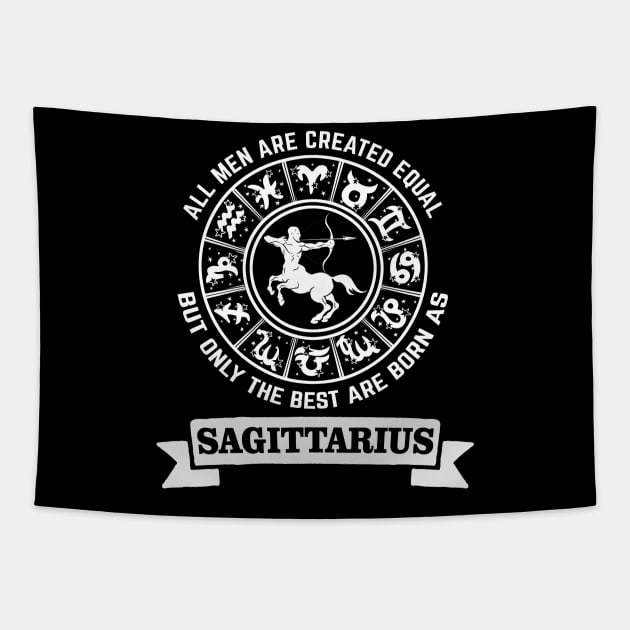 Only The Best Men Are Born As Sagittarius Tapestry by CB Creative Images