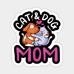 Cat And Dog Mom Girl Cats Dogs Lover Mother Mommy Mama Magnet