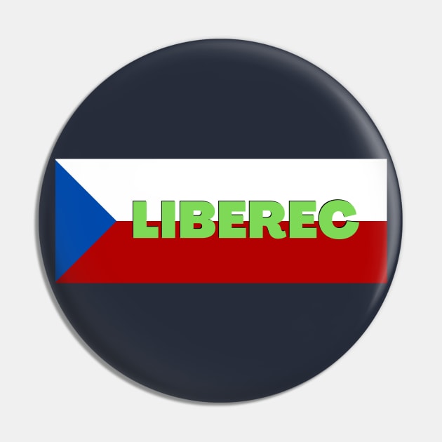 Liberec City in Czech Republic Flag Pin by aybe7elf