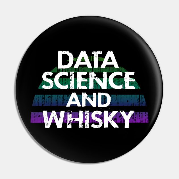 Big data and whisky. Whiskey lover. Data analysis. Funny quote. Coolest best awesome most amazing data analyst ever. Distressed vintage grunge design. Data nerd. Data science Pin by IvyArtistic