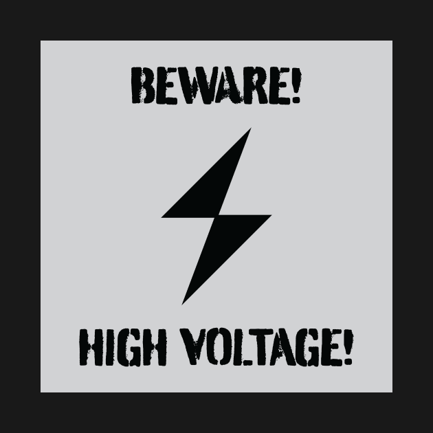 Beware! High Voltage! by MHich