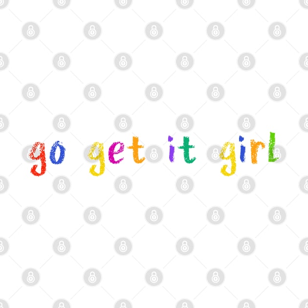 go get it girl by NSFWSam