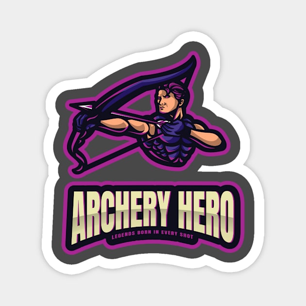 Archery Hero Legends Born in Every Shot Magnet by Global Gear