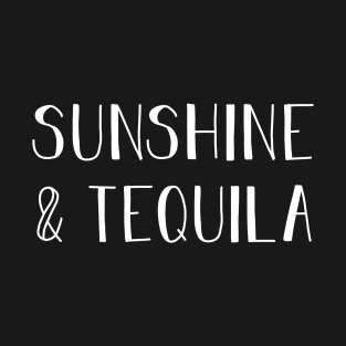 Sunshine & Tequila Gift For Tequila Lover T-Shirt