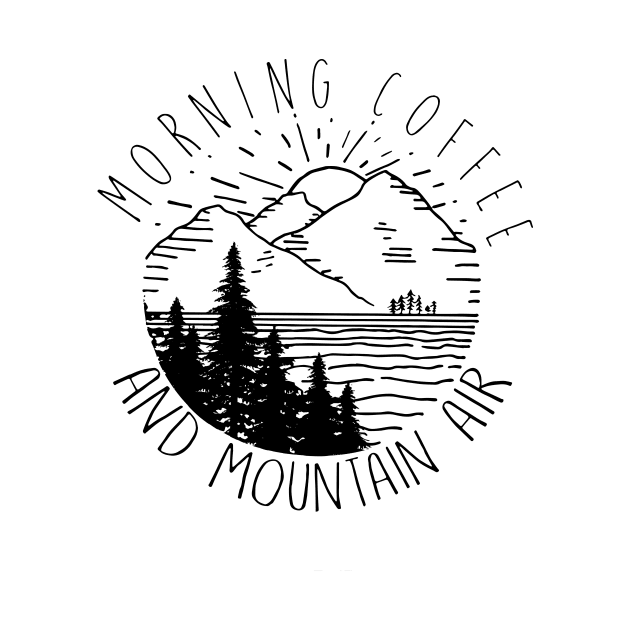 Morning Coffee And Mountain Air Hiking by gotravele store