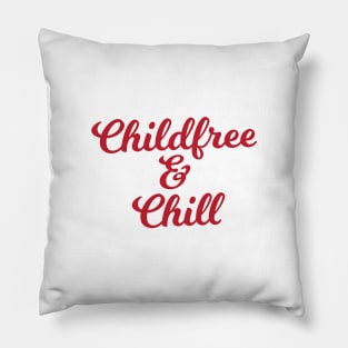 Childfree & Chill Pillow