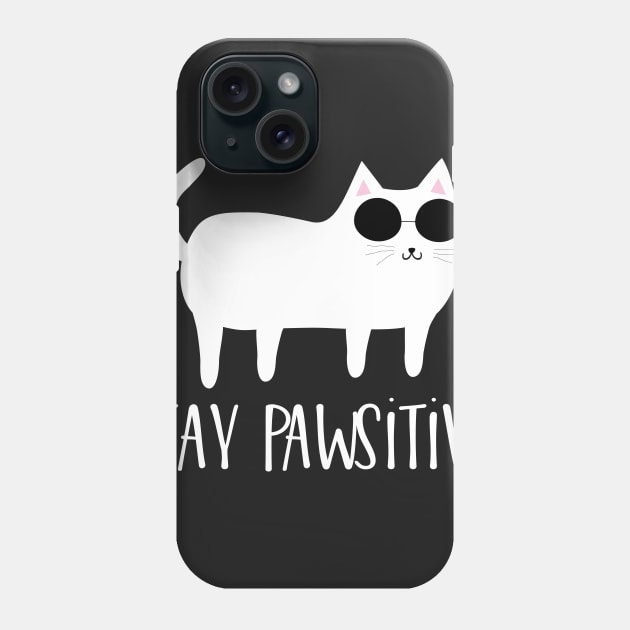 Stay pawsitive! Phone Case by catees93