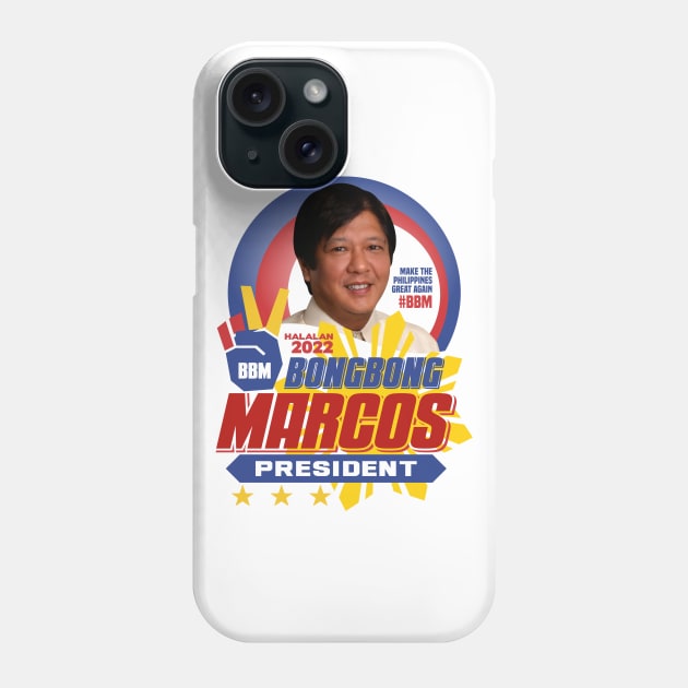 BBM BONGBONG MARCOS FOR PRESIDENT Phone Case by VERXION