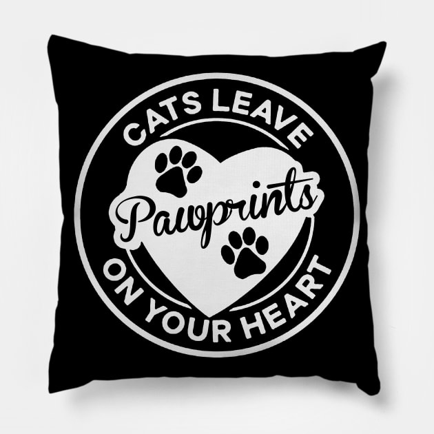 Cats Leave Pawprints on Your Heart Cat Lover Gift Pillow by BadDesignCo