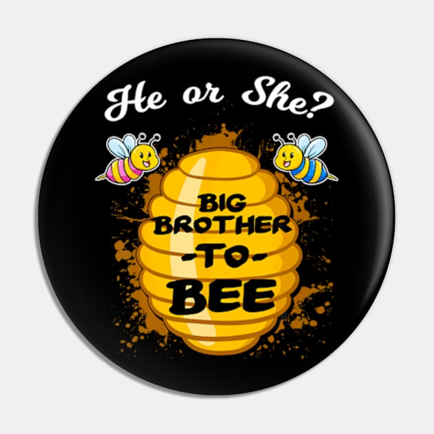 He Or She Big Brother To Bee Gender Baby Reveal Announcement Pin by Eduardo