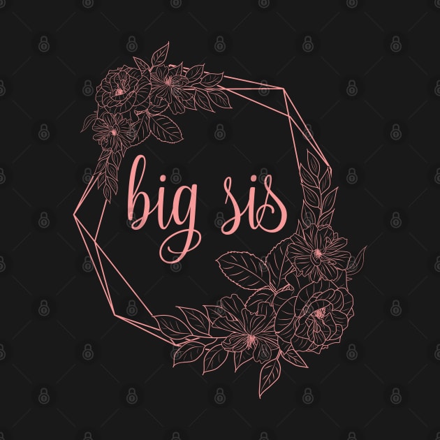 Big Sis cute pink typography for big sister gift for older sister. by BoogieCreates