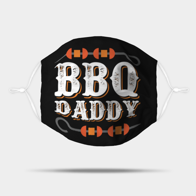 BBQ daddy fathers day grill chef cooking saying Bbq Daddy Mask