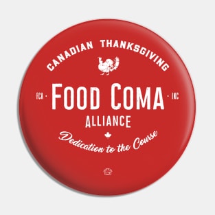 Canadian Thanksgiving Turkey Food Coma Pin