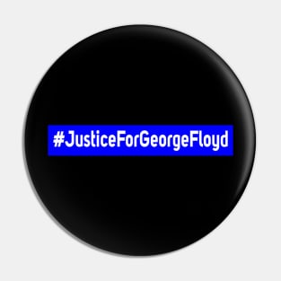 Justice For George Floyd Pin