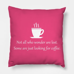 Looking for Coffee Pillow