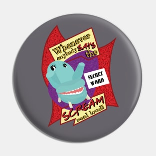 I Scream You Scream Pin