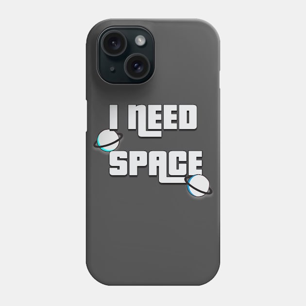 I need space Phone Case by BSquared