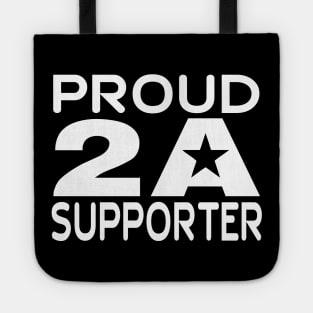 Proud 2A Supporter   (dark tees) Tote