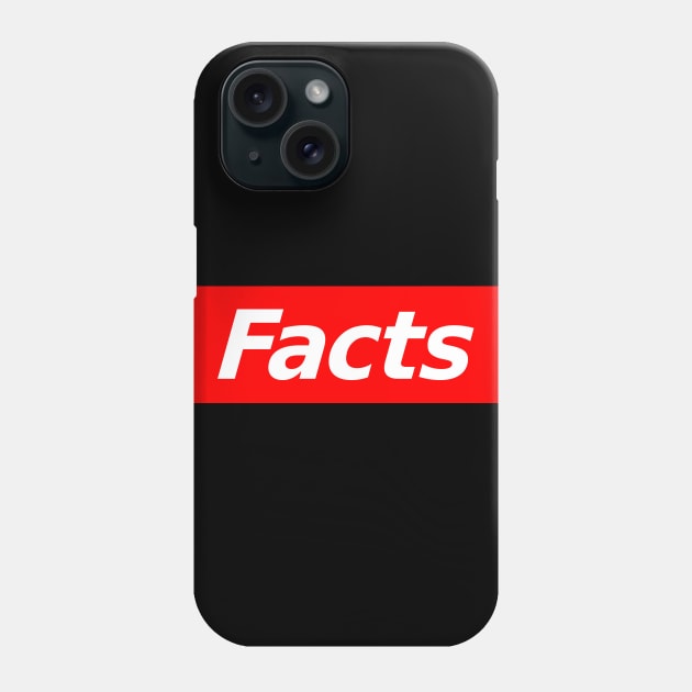 Facts Phone Case by oskibunde