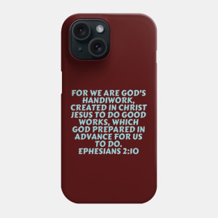 Bible Verse Ephesians 2:10 Phone Case