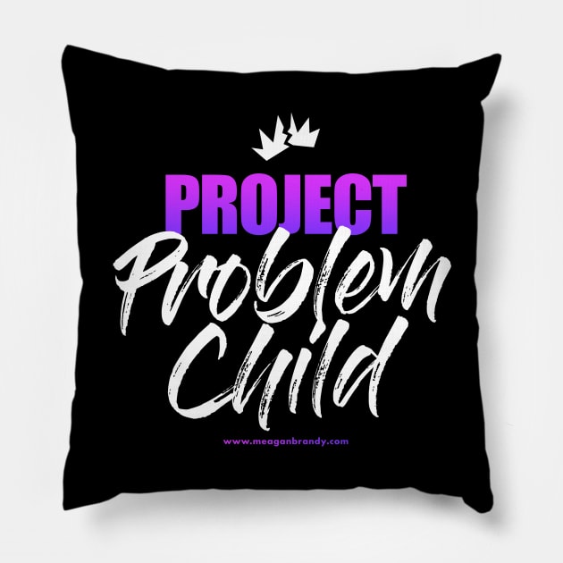 Project Problem Child Pillow by Meagan Brandy Books