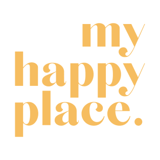 my happy place | yellow T-Shirt