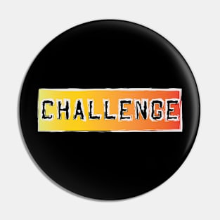 Chllenge Pin