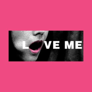 Love Me. Bad Girls. Pink Lips. Punk girl. Open mouth. Love. Punk girls. T-Shirt
