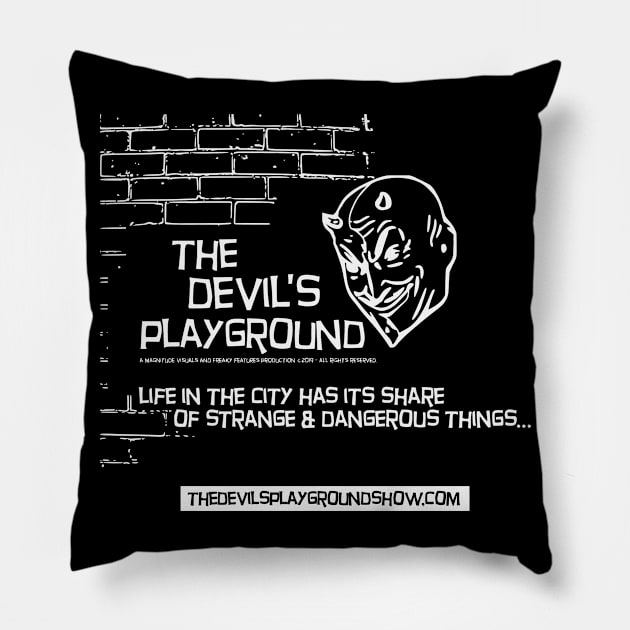 The Devil's Playground Show (LOGO) Pillow by The Devil's Playground Show