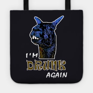 I'm Drunk Again Funny Llama T-Shirt Tote