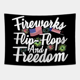 Fireworks Flip Flops And Freedom Tapestry