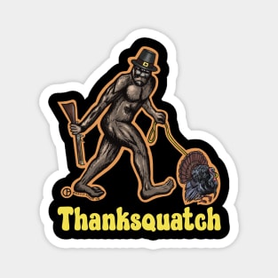 Thanksquatch Bigfoot Magnet