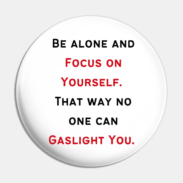 Ignore Narcissist's Gaslighting Pin by twinkle.shop