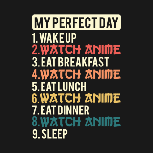 My Perfect Day Wake up Watch Anime T-Shirt