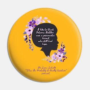 Octavia Butler Pin