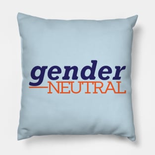 Gender neutral Pillow