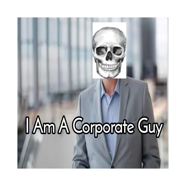 I am a Corporate Guy by Sanju_Shop