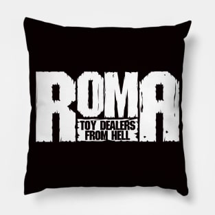 Toy Dealers from Hell, ROMA Collectibles Pillow