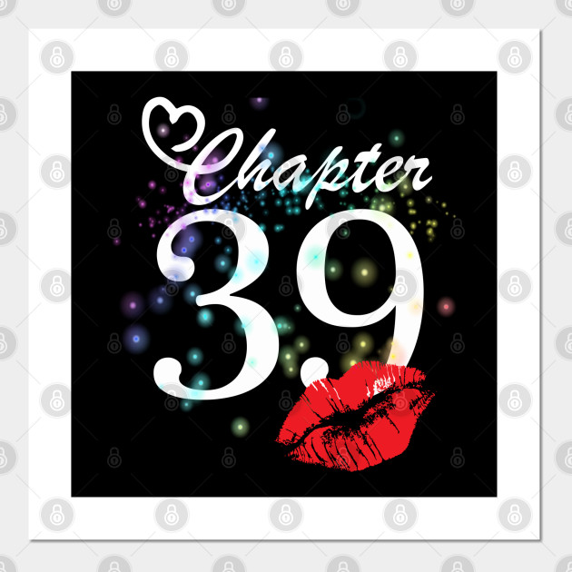 Chapter 39 Awesome Birthday Cute birthday gift - 39th Birthday For Women - Posters and Art Prints | TeePublic