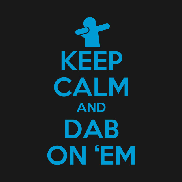 keep calm and dab on em fishbiscuit hoodie teepublic