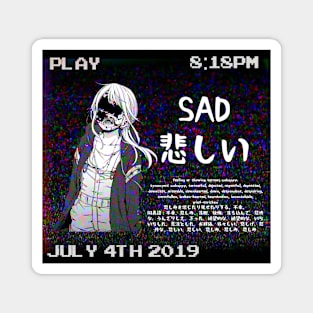 SAD VHS SAD JAPANESE ANIME AESTHETIC Magnet