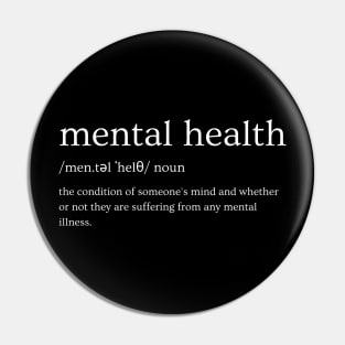 Mental Health - Definition Pin