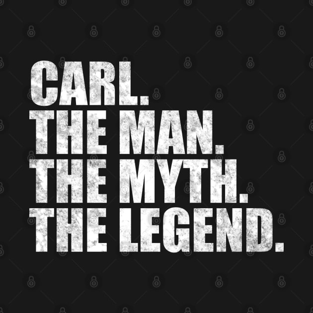 Carl Legend Carl Name Carl given name by TeeLogic