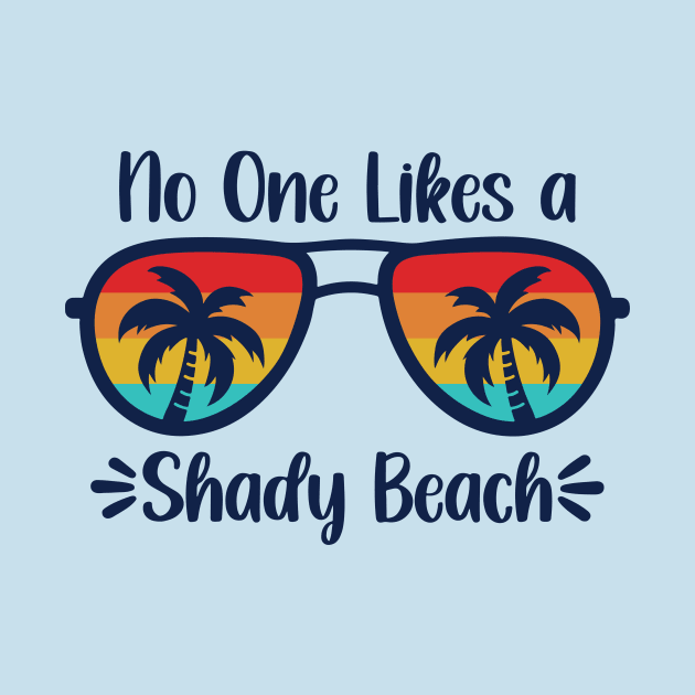 No One Likes A Shady Beach by kangaroo Studio