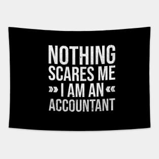 Nothing Scares Me I am an Accountant Tapestry